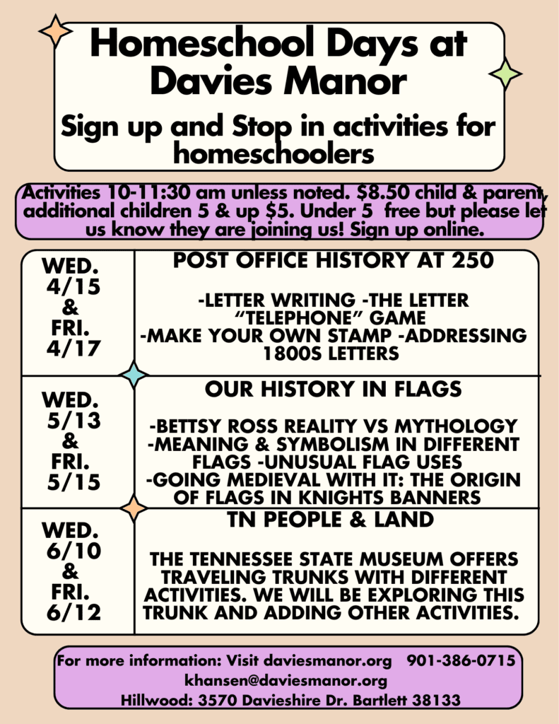 Homeschool Days at Davies Manor Apr- June 2026